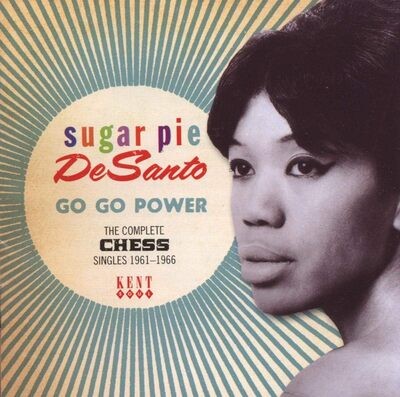 Sugar pie desanto go - pie, desanto: